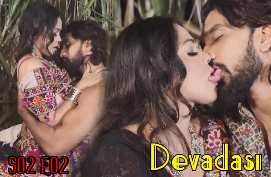 Devadasi S02 E02 (2021) UNRATED Hindi Hot Web Series Balloons Movies