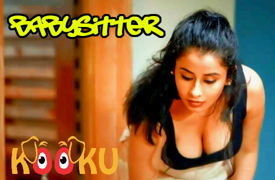 Babysitter (2020) Hindi Short Film Kooku