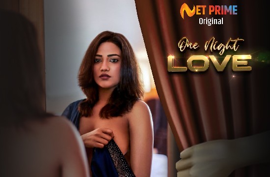 One Night Love (2021) Hindi Short Film NetPrime