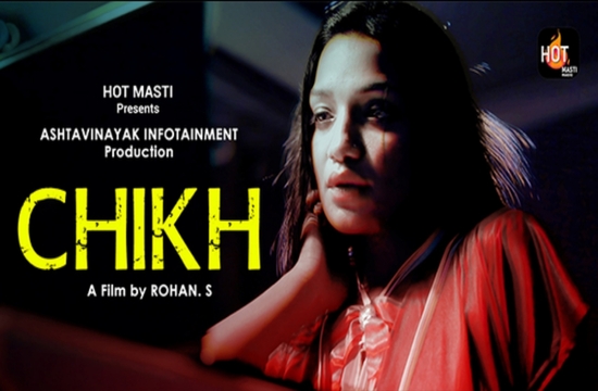 Chikh S01E01 (2022) Hindi Hot Web Series HotMasti