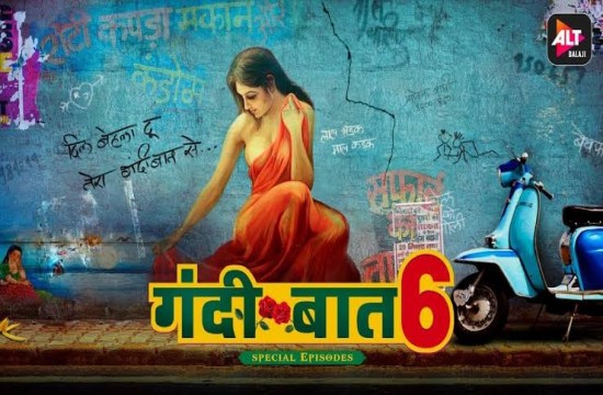 Gandii Baat Season 6 (2021) Hindi Web Series ALTBalaji