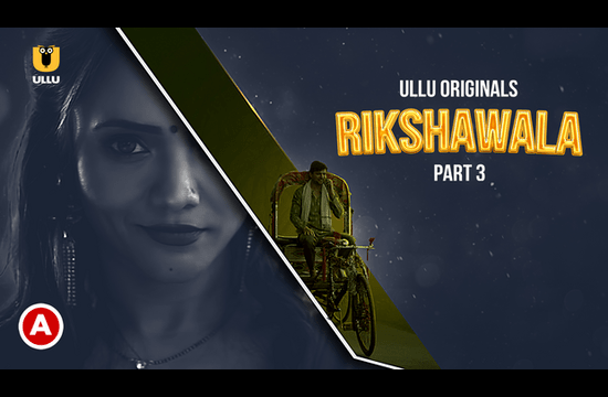 Rikshawala P03 (2023) Hindi Hot Web Series