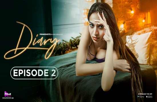 Diary S01E02 (2023) Hindi Hot Web Series PrimeShots