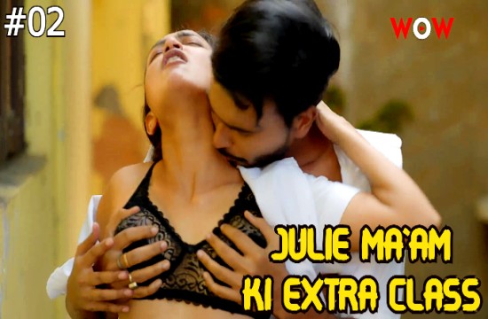 Julie Maam Ki Extra Class S01E02 (2023) Hindi Hot Web Series WowOriginals