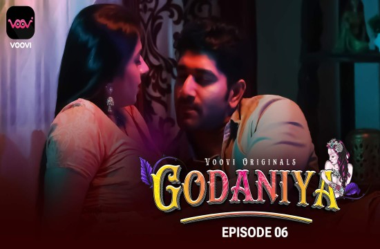 Godaniya S01E06 (2024) Hindi Hot Web Series Voovi