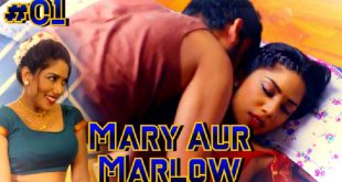 Mary Aur Marlow S01E01 (2024) Hindi Hot Web Series Jalva