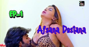 Afsana Dostana S01E01 (2024) Hindi Hot Web Series Soltalkies