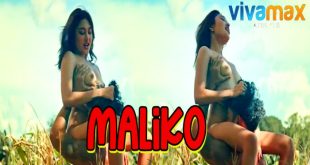 Maliko (2024) Filipino Hot Movie Vivamax