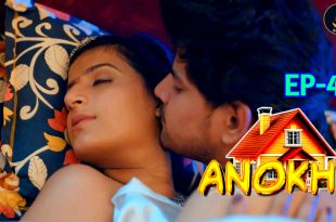 Anokhi S01E04 (2024) Hindi Hot Web Series Jalva