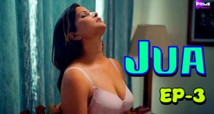 Jua S01E03 (2024) Hindi Hot Web Series PrimeShots