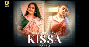 Kissa P02 (2024) Hindi Hot Web Series