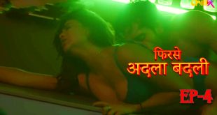 Phir se Adla Badli S01E04 (2024) Hindi Hot Web Series ChillX