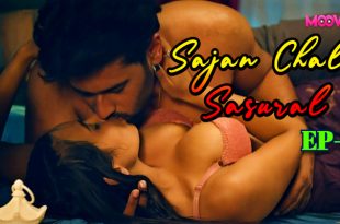 Sajan Chale Sasural S01E06 (2024) Hindi Hot Web Series Moovi