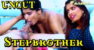 Stepbrother (2024) Uncut Hindi Short Film Fanslove