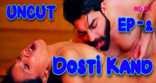 Dosti Kand S01E02 (2024) Hot Hindi Web Series Moodx