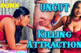 Killing Attraction (2024) Uncut Hindi Short Film Neonx