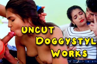 Doggystyle Works (2024) Hot Hindi Short Films