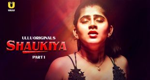 Shaukiya Part 1 Hindi Hot Web Series