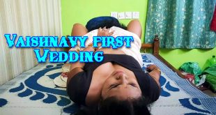 Vaishnavy First Wedding (2024) Hot Malayalam Short Films