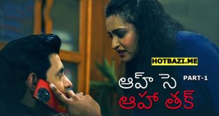 Aah Se Aaha Tak Part 1 Telugu Hot Web Series