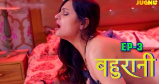 Bahurani S01E03 (2024) Hindi Hot Web Series Jugnu