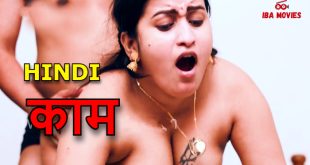 Kamam S01E01 (2024) Hindi Hot Web Series Ibamovies