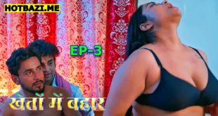 Khet Me Bahaar S01E03 (2024) Hindi Hot Web Series Lookentertainment