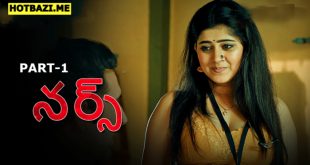 Nurse Part 1 Telugu Hot Web Series