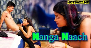 Nanga Naach (2025) Hindi Uncut Short Film Uncutadda