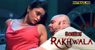 Rakhwala S01E05 (2025) Hindi Hot Web Series Hulchul