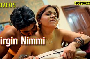 Virgin Nimmi S02E05 (2025) Hindi Hot Web Series Jugnu