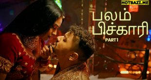 Balam Pichkari Part 1 Tamil Hot Web Series