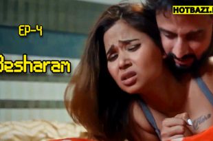 Besharam S01E04 (2025) Hindi Hot Web Series Makhan