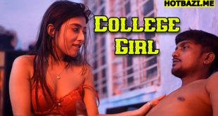 College Girl (2025) Hindi Uncut Short Film