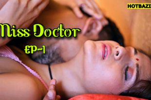 Miss Doctor S01E01 (2025) Hindi Hot Web Series Rioplus