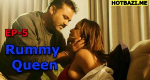 Rummy Queen S01E05 (2025) Hindi Hot Web Series Mastii