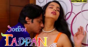 Tadpan S01E01 (2025) Hindi Hot Web Series Sutraflix