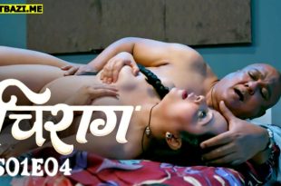 Chirag S01E04 (2025) Hindi Hot Web Series Hulchul