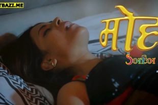 Moh S01E01 (2025) Hindi Hot Web Series Lookentertainment