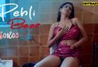 Pehli Baar S01E02 (2025) Hindi Hot Web Series Makhan