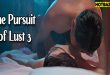 The Pursuit of Lust 3 (2025) Tagalog Hot Movie Vivamax